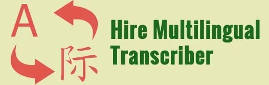 Multilingual Transcriber hiring